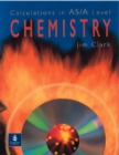 Chemistry  : calculations in AS/A level - Clark, Jim