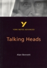 Image for Talking heads, Alan Bennett  : notes