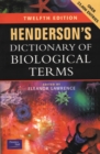 Image for Henderson&#39;s Dictionary of Biological Terms