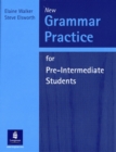 Image for Grammar Practice for Pre-Intermediate Students Without Key New Edition