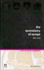 Image for The Ascendency of Europe 1815-1914