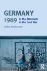 Image for Germany 1989  : in the aftermath of the Cold War