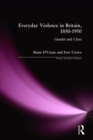 Image for Everyday Violence in Britain, 1850-1950