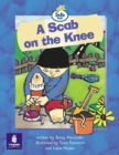 Image for Scab on the Knee, a Info Trail Beginner Stage Non-Fiction Book 12