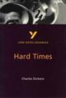 Image for Hard Times: York Notes Advanced everything you need to catch up, study and prepare for and 2023 and 2024 exams and assessments
