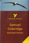 Image for Selected Poems of Coleridge: York Notes Advanced everything you need to catch up, study and prepare for and 2023 and 2024 exams and assessments