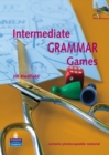Image for Intermediate grammar games  : a collection of grammar games and activities for intermediate students of English