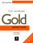 Image for First Certificate Gold Teachers Book New Edition
