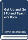 Image for Get Up and Go! Poland Teacher&#39;s Book