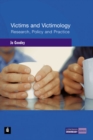 Image for Victims and victimology  : research, policy and practice