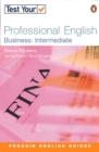 Image for Test your professional English: Business : Intermediate