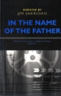 Image for In the name of the father  : director, Jim Sheridan