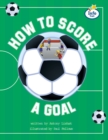 Image for How to Score a Goal