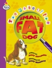 Image for The case of the small fat dog Story Street Fluent Step 12 Book 3