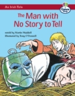 Image for Irish Tale: The Man with no Story to Tell, An Genre Competent stage Traditional Tales Bk 2