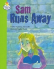 Image for Sam Runs Away Story Street Competent Step 8 : Book 4