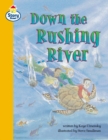 Image for Down the Rushing River Story Street Competent Step 9