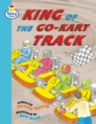 Image for King of the Go Kart Race Story Street Fluent : Step 10, Bk.4 : Fluent : Step 10, Bk.4 : King of the Go Kart Race