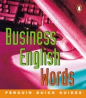 Image for Penguin Quick Guides Business English:Words
