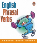 Image for Penguin Quick Guides: English Phrasal Verbs