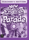 Image for New English Parade : Level 2  : Teachers&#39; Book