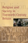 Image for Religion and society in twentieth-century Britain