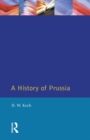 Image for A History of Prussia
