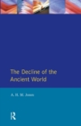 Image for The Decline of the Ancient World