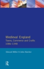 Image for Medieval England  : towns, commerce and crafts, 1086-1348
