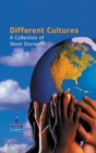 Image for Different cultures  : a collection of short stories