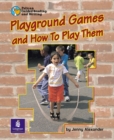 Image for Playground games and how to play them  : year 2 term 1