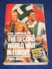 Image for The Origins of the Second World War in Europe