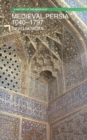 Image for Mediaeval Persia, 1040-1797
