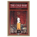 Image for The Cold War: The Great Powers and their Allies