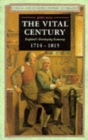Image for The Vital Century : England&#39;s Economy 1714-1815