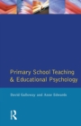 Image for Primary School Teaching and Educational Psychology