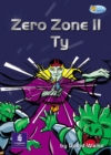 Image for Zero Zone II: Ty 32 pp