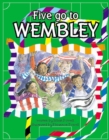 Image for Five Go to Wembley