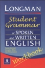 Image for Longman student grammar of spoken and written English: Workbook