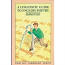 Image for A Linguistic Guide to English Poetry