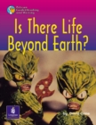 Image for Is There Life Beyond Earth? : Year 6