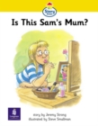 Image for Story Street : Step 1 : Is This Sam&#39;s Mum?