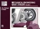 Image for Mechanical engineering craft theory and related subjectsVol. 1 : Volume 1