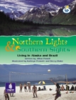 Image for LILA:IT:Independent Plus:Northern Lights and Southern Sights:Living   in Alaska and Brazil Set of 6 Info Trail Independence Plus