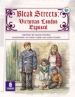 Image for Bleak Streets : Victorian London Exposed