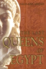 Image for The Last Queens of Egypt