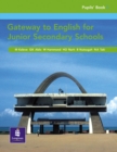 Image for Gateway to English for Junior Secondary Schools Pupils Book