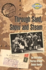 Image for Through sand, snow and steam  : historical short stories access version : Access Version