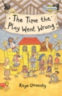 Image for Streetwise The Time the Play Went Wrong