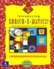 Image for Introducing Enrichematics Book 3 : A Maths Enrichment Program for the Early Years of School : Book 3